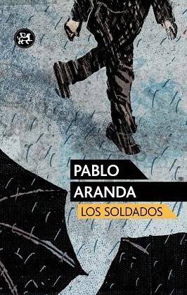 LOS SOLDADOS | 9788415325765 | ARANDA,PABLO (1968,MÁLAGA) | Libreria Geli - Librería Online de Girona - Comprar libros en catalán y castellano