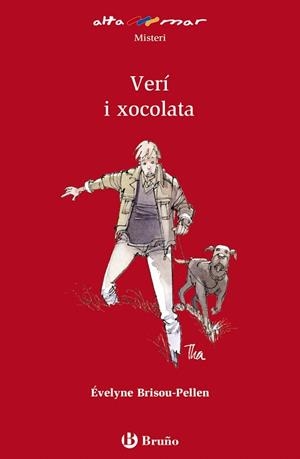 VERÍ I XOCOLATA | 9788421689820 | BRISOU-PELLEN,ÉVELYNE | Libreria Geli - Librería Online de Girona - Comprar libros en catalán y castellano