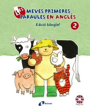 LES MEVES PRIMERES PARAULES EN ANGLÈS-2 (EDICIÓ BILINGÜE!) +CD | 9788499064659 | BRUZZONE,CATHERINE | Libreria Geli - Librería Online de Girona - Comprar libros en catalán y castellano