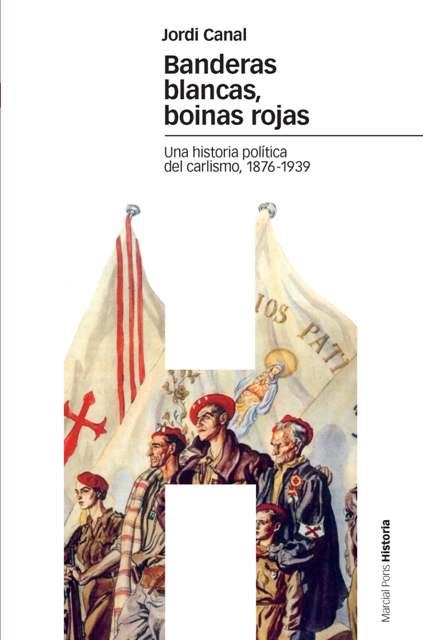 BANDERAS BLANCAS,BOINAS ROJAS | 9788496467347 | CANAL,JORDI | Libreria Geli - Librería Online de Girona - Comprar libros en catalán y castellano
