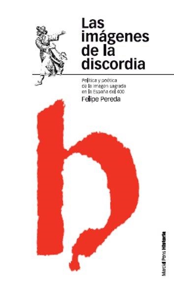 LAS IMAGENES DE LA DISCORDIA | 9788496467613 | PEREDA,FELIPE | Llibreria Geli - Llibreria Online de Girona - Comprar llibres en català i castellà