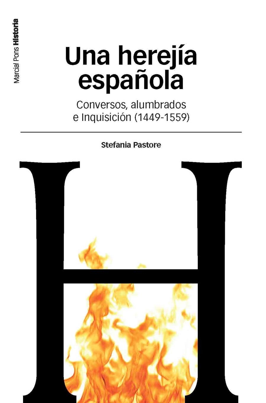 UNA HEREJIA ESPAÑOLA | 9788496467873 | PASTORE,STEFANIA | Libreria Geli - Librería Online de Girona - Comprar libros en catalán y castellano