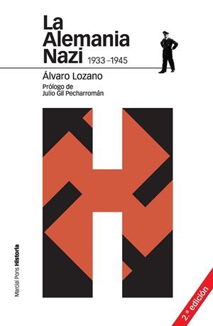 LA ALEMANIA NAZI (1931-1945) 2ª ED | 9788492820450 | LOZANO,ALVARO | Libreria Geli - Librería Online de Girona - Comprar libros en catalán y castellano