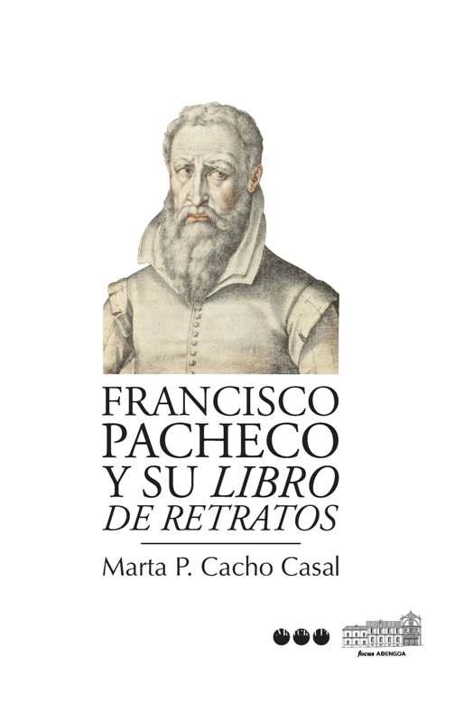 FRANCISCO PACHECO Y SU LIBRO DE RETRATOS | 9788492820559 | CACHO CASAL,MARTA P. | Libreria Geli - Librería Online de Girona - Comprar libros en catalán y castellano