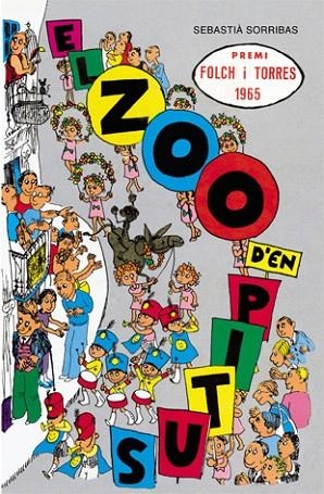 EL ZOO D'EN PITUS | 9788424647483 | SORRIBAS,SEBASTIÀ | Llibreria Geli - Llibreria Online de Girona - Comprar llibres en català i castellà