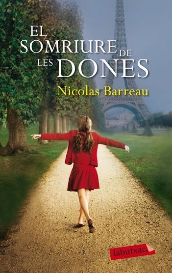 EL SOMRIURE DE LES DONES | 9788499306377 | BARREAU,NICOLAS | Libreria Geli - Librería Online de Girona - Comprar libros en catalán y castellano