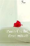 ONZE MINUTS | 9788484375715 | COELHO,PAULO | Libreria Geli - Librería Online de Girona - Comprar libros en catalán y castellano