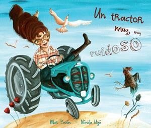 UN TRACTOR,MUY MUY RUIDOSO | 9788415619611 | PAVÓN,MAR | Llibreria Geli - Llibreria Online de Girona - Comprar llibres en català i castellà