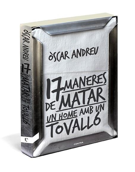 17 MANERES DE MATAR UN HOME AMB UN TOVALLÓ | 9788494093807 | ANDREU,ÒSCAR | Libreria Geli - Librería Online de Girona - Comprar libros en catalán y castellano