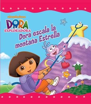 DORA ESCALA LA MONTAÑA ESTRELLA (DORA LA EXPLORADORA) | 9788448833138 | NICKELODEON | Libreria Geli - Librería Online de Girona - Comprar libros en catalán y castellano