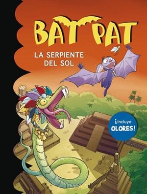 BAT PAT.LA SERPIENTE DEL SOL ¡INCLUYE OLORES! (TD) | 9788415580447 | PAVANELLO,ROBERTO | Llibreria Geli - Llibreria Online de Girona - Comprar llibres en català i castellà