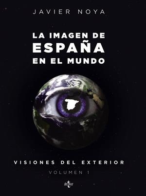 LA IMAGEN DE ESPAÑA EN EL MUNDO.VISIONES DEL EXTERIOR-1 | 9788430956029 | NOYA,JAVIER | Llibreria Geli - Llibreria Online de Girona - Comprar llibres en català i castellà