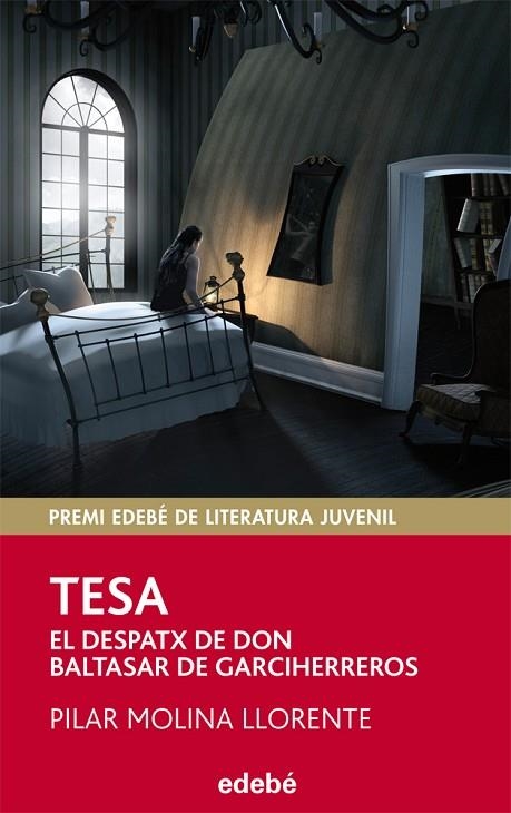 TESA.EL DESPATX DE DON BATASAR DE GARCIHERREROS | 9788468308999 | MOLINA LLORENTE,PILAR | Libreria Geli - Librería Online de Girona - Comprar libros en catalán y castellano