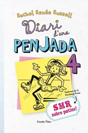 DIARI D'UNA PENJADA-4.SMR SOBRE PATINS! | 9788499328980 | RENÉE RUSSELL,RACHEL | Libreria Geli - Librería Online de Girona - Comprar libros en catalán y castellano