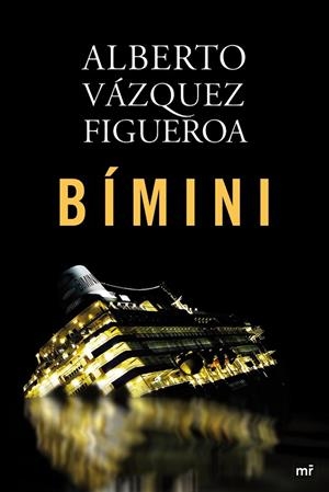 BÍMINI | 9788427039803 | VÁZQUEZ FIGUEROA,ALBERTO (1936,ESPAÑA) | Libreria Geli - Librería Online de Girona - Comprar libros en catalán y castellano
