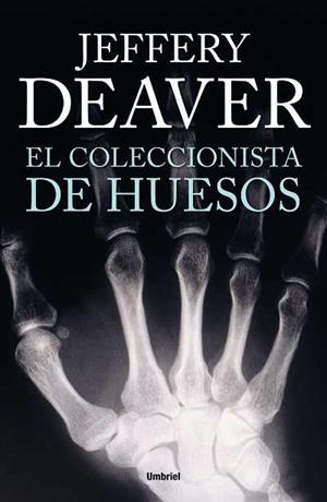 EL COLECCIONISTA DE HUESOS | 9788492915262 | DEAVER,JEFFERY | Llibreria Geli - Llibreria Online de Girona - Comprar llibres en català i castellà