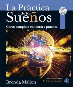 LA PRACTICA DE LOS SUEÑOS | 9788495973795 | MALLON,BRENDA | Libreria Geli - Librería Online de Girona - Comprar libros en catalán y castellano