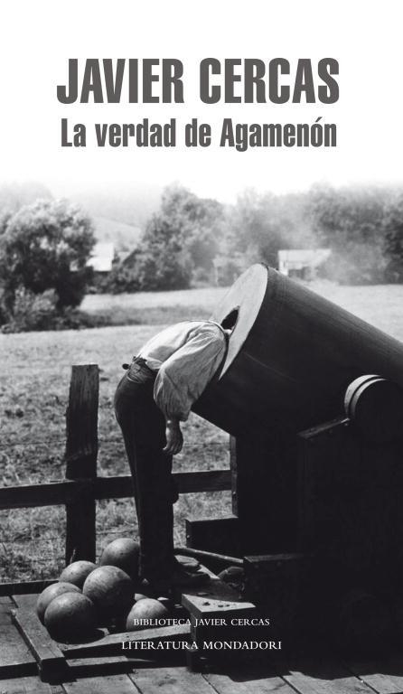 LA VERDAD DE AGAMENÓN (TD) | 9788439727453 | CERCAS,JAVIER (1962,CÁCERES) | Libreria Geli - Librería Online de Girona - Comprar libros en catalán y castellano