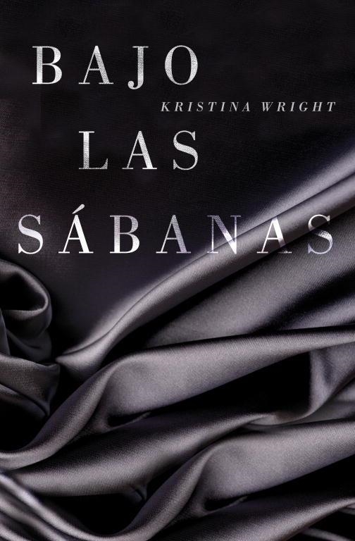 BAJO LAS SÁBANAS | 9788425349607 | WRIGHT,KRISTINA | Libreria Geli - Librería Online de Girona - Comprar libros en catalán y castellano