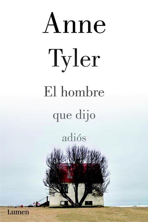 EL HOMBRE QUE DIJO ADIÓS  | 9788426421333 | TYLER,ANNE  | Libreria Geli - Librería Online de Girona - Comprar libros en catalán y castellano