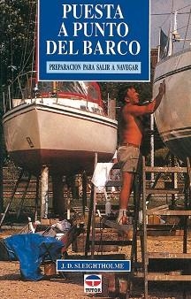 PUESTA A PUNTO DEL BARCO.PREPARACION PARA SALIR NA | 9788479021481 | SLEIGHTHOLME,J.D. | Libreria Geli - Librería Online de Girona - Comprar libros en catalán y castellano