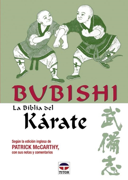 BUBISHI.LA BIBLIA DEL KARATE | 9788479023072 | MCCARTHY,PATRICK | Llibreria Geli - Llibreria Online de Girona - Comprar llibres en català i castellà