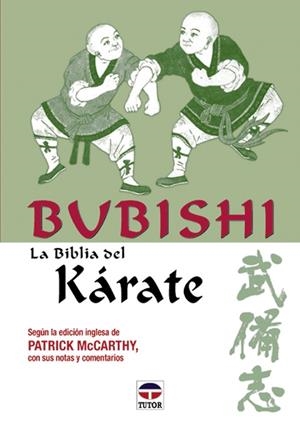 BUBISHI.LA BIBLIA DEL KARATE | 9788479023072 | MCCARTHY,PATRICK | Llibreria Geli - Llibreria Online de Girona - Comprar llibres en català i castellà