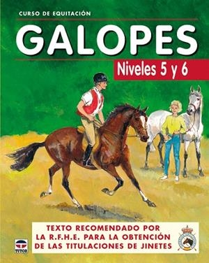 GALOPES.NIVELES 5 Y 6.CURSO DE EQUITACION | 9788479025625 | LOS AUTORES DE GALOPES | Llibreria Geli - Llibreria Online de Girona - Comprar llibres en català i castellà