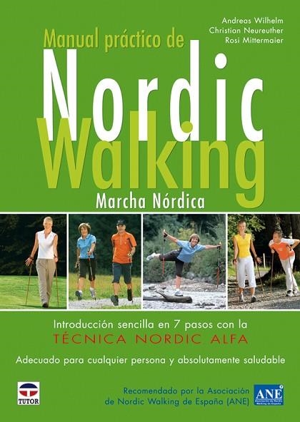 MANUAL PRACTICO DE NORDIC WALKING.MARCHA NORDICA | 9788479027643 | VV AA | Libreria Geli - Librería Online de Girona - Comprar libros en catalán y castellano