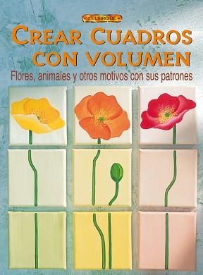 CREAR CUADROS CON VOLUMEN | 9788496550780 | EIGL, MARIA | Libreria Geli - Librería Online de Girona - Comprar libros en catalán y castellano