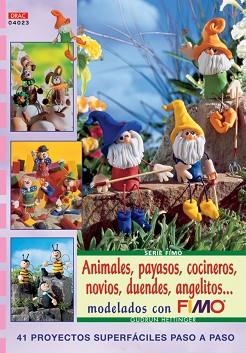 ANIMALES,PAYASOS,COCINEROS,NOVIOS,DUENDES,ANGELITOS... | 9788496777309 | HETTINGER,GUDRUN | Libreria Geli - Librería Online de Girona - Comprar libros en catalán y castellano