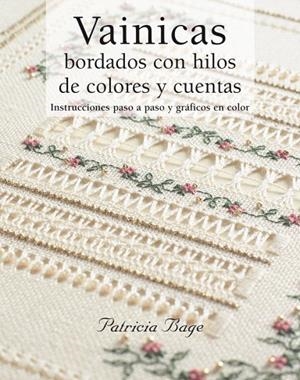 VAINICAS.BORDADOS CON HILOS DE COLORES Y CUENTAS | 9788498740394 | BEGE,PATRICIA | Libreria Geli - Librería Online de Girona - Comprar libros en catalán y castellano