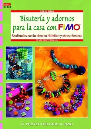 BISUTERIA Y ADORNOS PARA LA CASA DE FIMO | 9788498742152 | HINTERMANN,SILVIA | Llibreria Geli - Llibreria Online de Girona - Comprar llibres en català i castellà