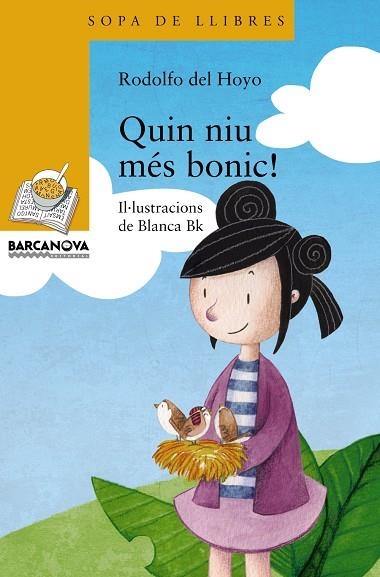 QUIN NIU MÉS BONIC! | 9788448931308 | HOYO,RODOLFO DEL | Libreria Geli - Librería Online de Girona - Comprar libros en catalán y castellano
