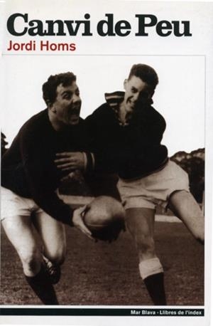 CANVI DE PEU | 9788495317285 | HOMS,JORDI | Llibreria Geli - Llibreria Online de Girona - Comprar llibres en català i castellà