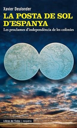 LA POSTA DE SOL D'ESPANYA | 9788495317827 | DEULONDER,XAVIER | Libreria Geli - Librería Online de Girona - Comprar libros en catalán y castellano