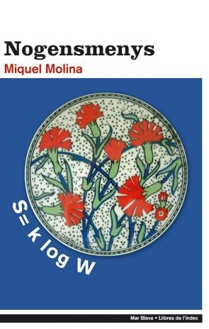 NOGENSMENYS | 9788496563322 | MOLINA, MIQUEL | Libreria Geli - Librería Online de Girona - Comprar libros en catalán y castellano