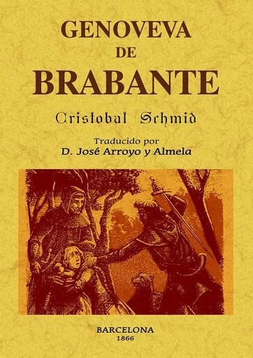 GENOVEVA DE BRABANTE | 9788497618540 | SCHMID,CRISTOBAL | Llibreria Geli - Llibreria Online de Girona - Comprar llibres en català i castellà