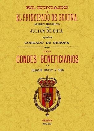 EL DUCADO Y EL PRINCIPADO DE GERONA | 9788497618878 | BOTET Y SISO,JOAQUIN | Llibreria Geli - Llibreria Online de Girona - Comprar llibres en català i castellà