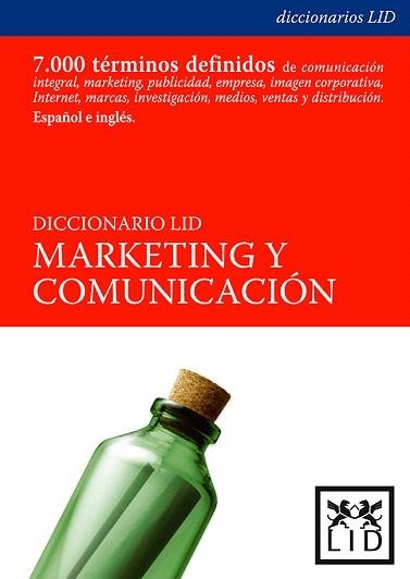DICCIONARIO LID DE COMUNICACION MARKETING | 9788488717078 | CARO,ANTONIO/ELOSUA,MARCELINO | Llibreria Geli - Llibreria Online de Girona - Comprar llibres en català i castellà