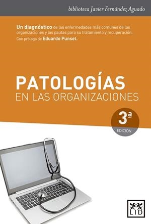 PATOLOGIAS EN LAS ORGANIZACIONES | 9788483560594 | FERNANDEZ AGUADO/URARTE/ALCAIDE | Libreria Geli - Librería Online de Girona - Comprar libros en catalán y castellano