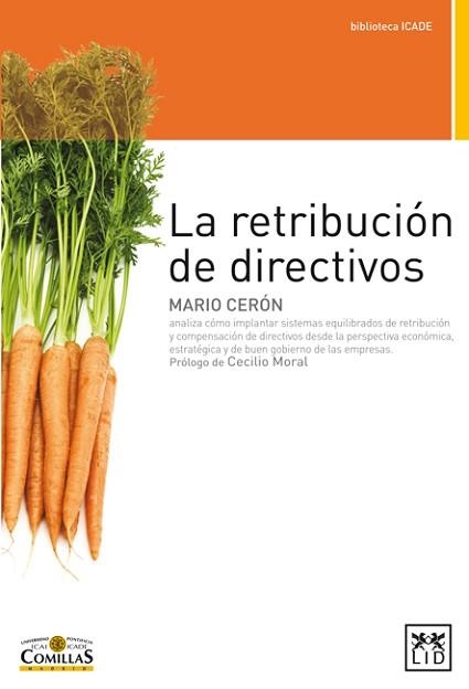 LA RETRIBUCION DE DIRECTIVOS | 9788483562147 | CERON,MARIO | Libreria Geli - Librería Online de Girona - Comprar libros en catalán y castellano