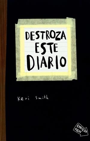 DESTROZA ESTE DIARIO | 9788449327858 | SMITH,KERI | Llibreria Geli - Llibreria Online de Girona - Comprar llibres en català i castellà