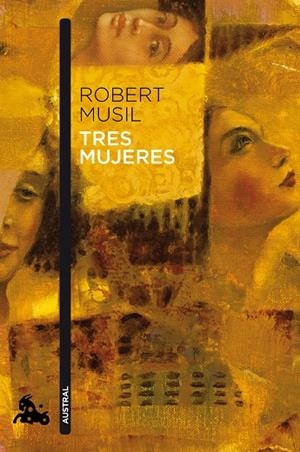 TRES MUJERES | 9788432215681 | MUSIL,ROBERT | Libreria Geli - Librería Online de Girona - Comprar libros en catalán y castellano