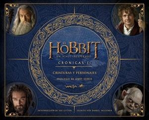 EL HOBBIT.UN VIAJE INESPERADO.CRÓNICAS-2.CRIATURAS Y PERSONAJES | 9788445001257 | TOLKIEN/LETTERI,JOE (INT)/FALCONER,DANIEL  | Llibreria Geli - Llibreria Online de Girona - Comprar llibres en català i castellà