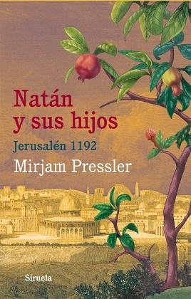 NATAN Y SUS HIJOS.JERUSALEN 1192 | 9788498418316 | PRESSLER,MIRJAM | Libreria Geli - Librería Online de Girona - Comprar libros en catalán y castellano
