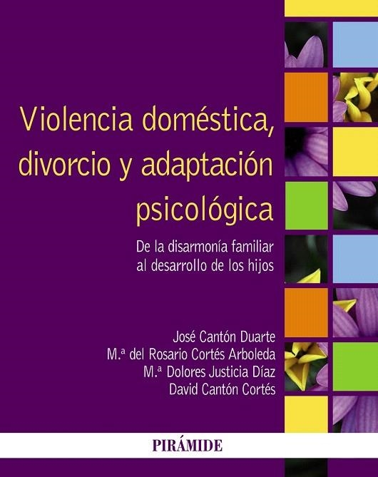 VIOLENCIA DOMÉSTICA,DIVORCIO Y ADAPTACIÓN PSICOLÓGICA | 9788436828559 | CANTÓN DUARTE,JOSÉ/CORTÉS ARBOLEDA,Mª DEL ROSARIO/JUSTICIA DÍAZ,MªDOLORES/CANTÓN CORTÉS,DAVID | Llibreria Geli - Llibreria Online de Girona - Comprar llibres en català i castellà