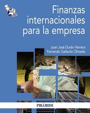 FINANZAS INTERNACIONALES PARA LA EMPRESA | 9788436826432 | DURÁN HERRERA,JUAN JOSÉ/GALLARDO OLMEDO,FERNANDO | Libreria Geli - Librería Online de Girona - Comprar libros en catalán y castellano