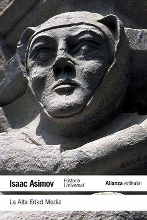 LA ALTA EDAD MEDIA (HISTORIA UNIVERSAL) | 9788420674575 | ASIMOV,ISAAC  | Libreria Geli - Librería Online de Girona - Comprar libros en catalán y castellano