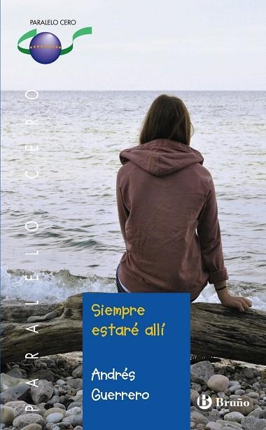 SIEMPRE ESTARÉ ALLÍ  | 9788421699676 | GUERRERO,ANDRÉS | Libreria Geli - Librería Online de Girona - Comprar libros en catalán y castellano